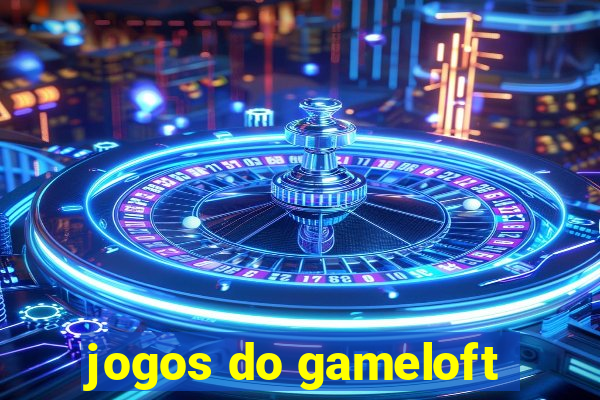 jogos do gameloft