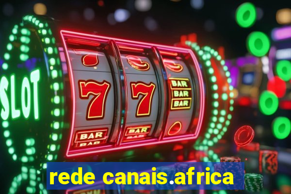 rede canais.africa