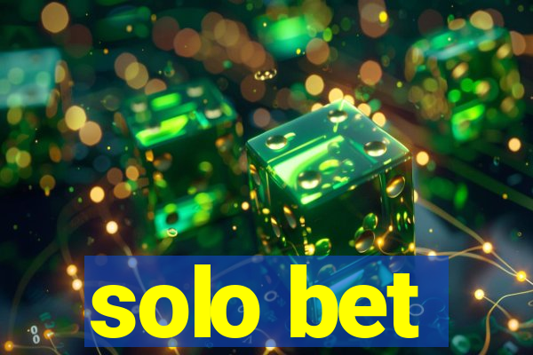 solo bet