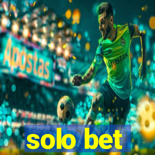 solo bet