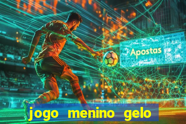 jogo menino gelo menina lava