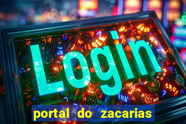 portal do zacarias futebol humano