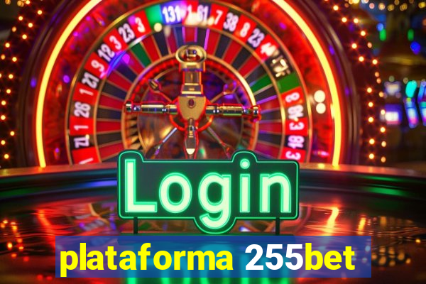 plataforma 255bet