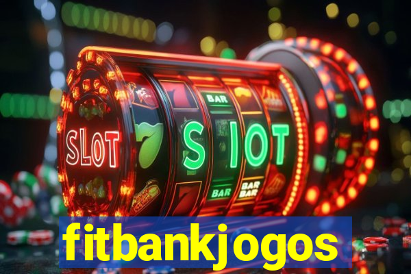 fitbankjogos