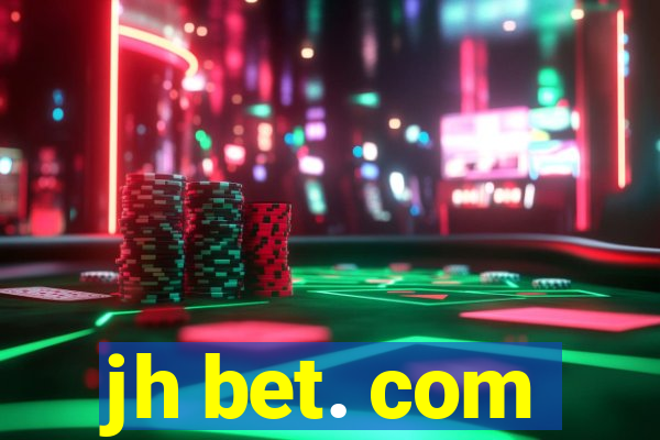 jh bet. com