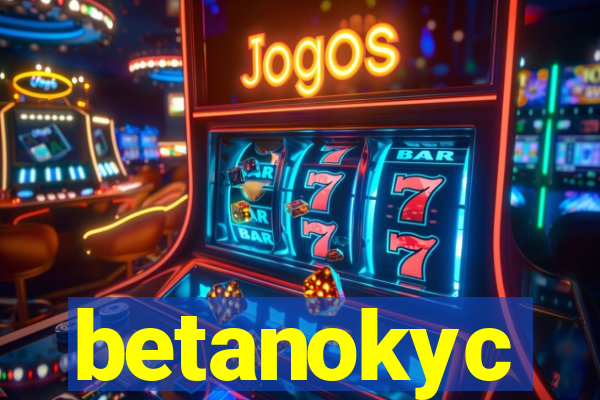 betanokyc