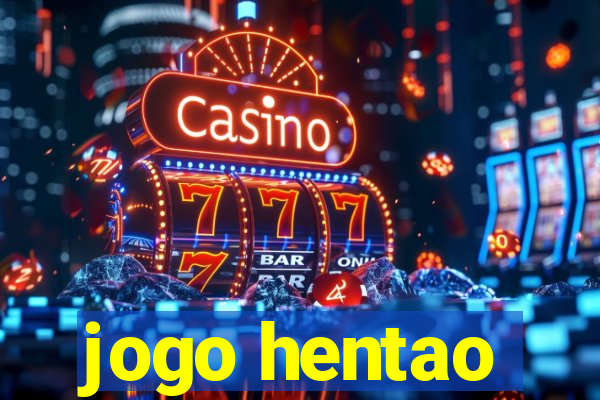 jogo hentao