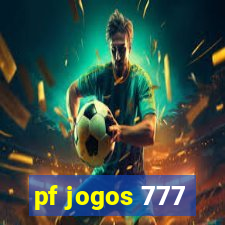 pf jogos 777