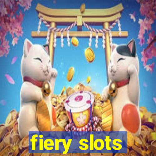 fiery slots