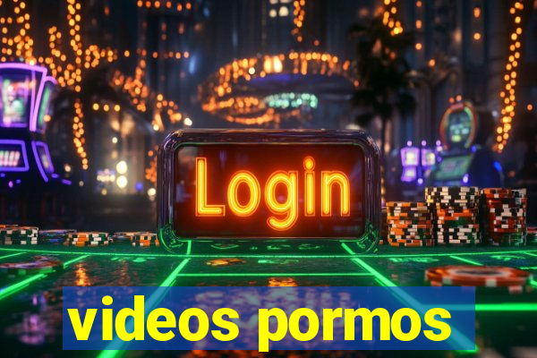 videos pormos