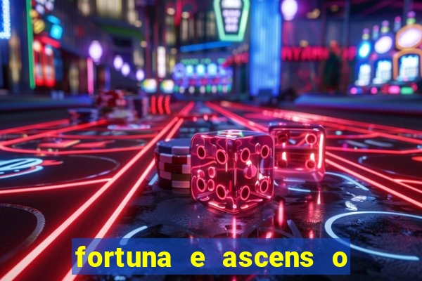 fortuna e ascens o livro pdf download