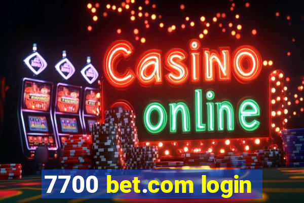 7700 bet.com login