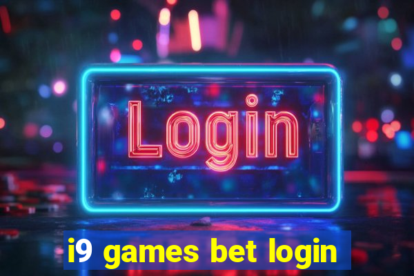 i9 games bet login