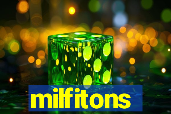 milfitons