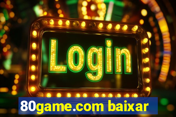 80game.com baixar