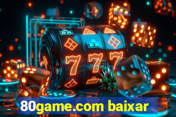 80game.com baixar