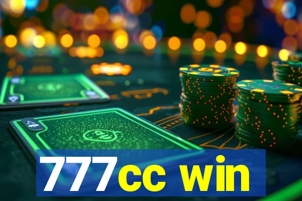 777cc win