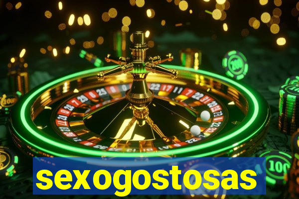 sexogostosas