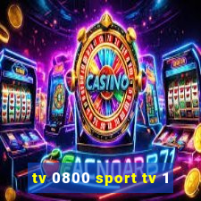 tv 0800 sport tv 1