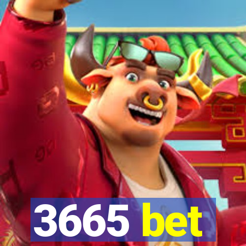 3665 bet