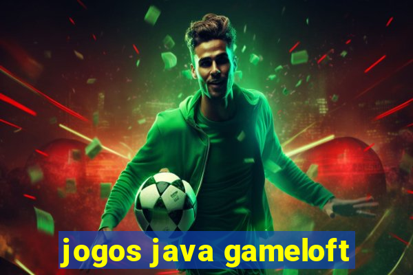 jogos java gameloft