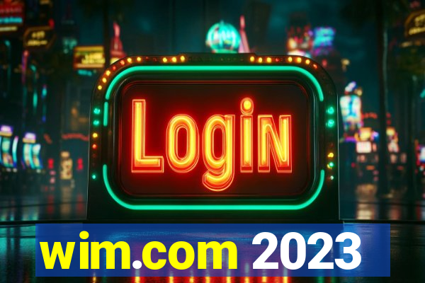 wim.com 2023