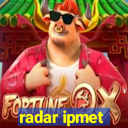 radar ipmet