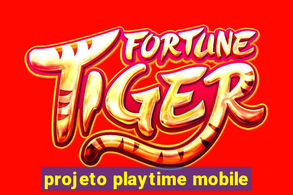 projeto playtime mobile