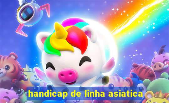 handicap de linha asiatica