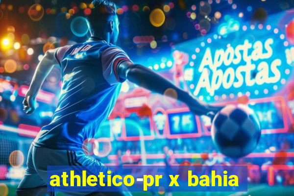 athletico-pr x bahia