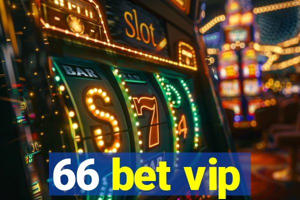 66 bet vip