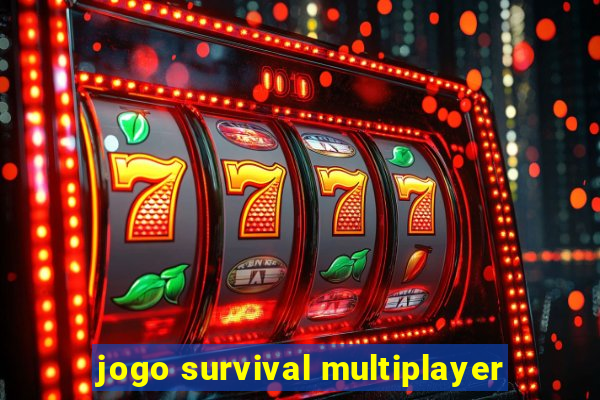 jogo survival multiplayer