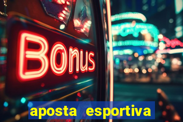 aposta esportiva deposito minimo 1 real