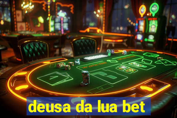 deusa da lua bet