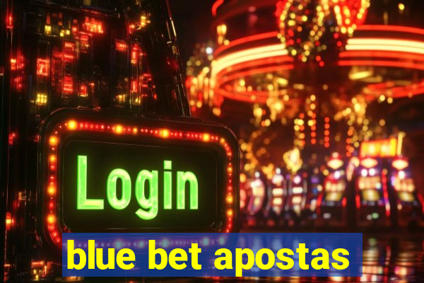 blue bet apostas