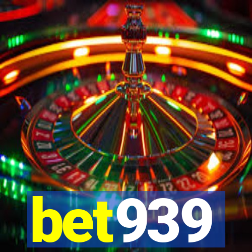 bet939