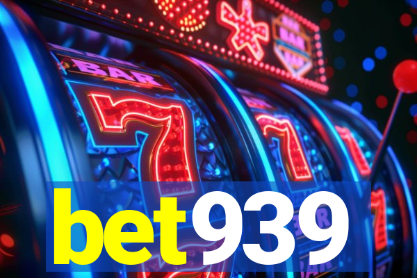 bet939