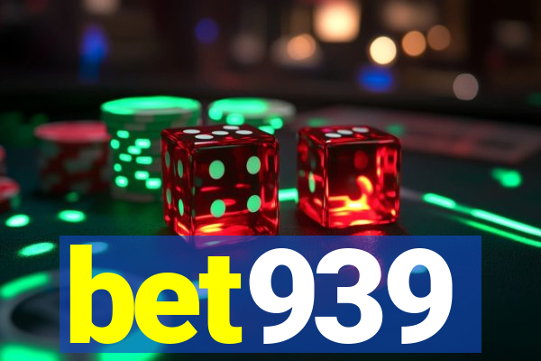 bet939