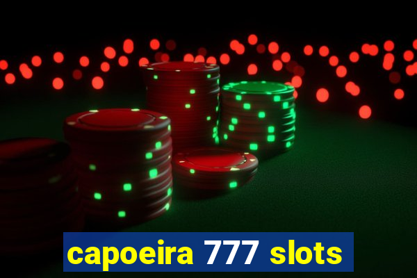 capoeira 777 slots