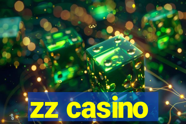 zz casino