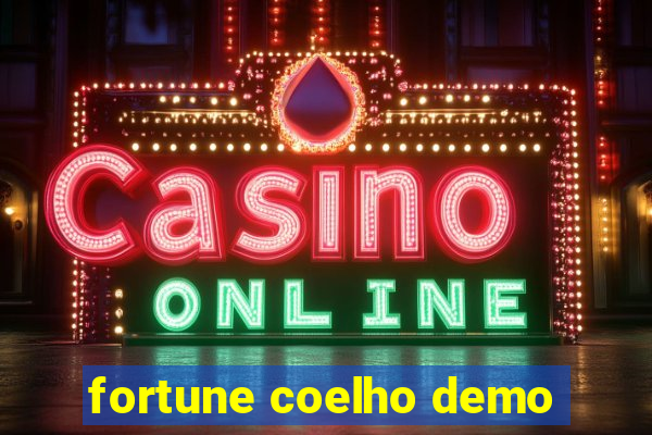 fortune coelho demo