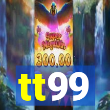 tt99