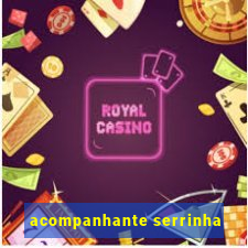 acompanhante serrinha