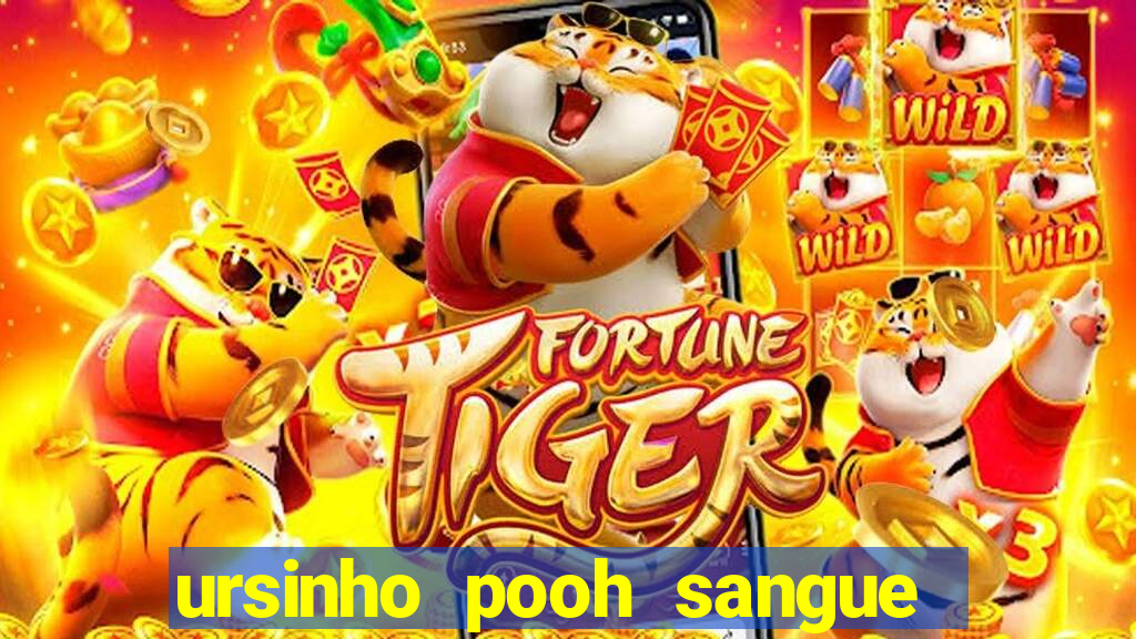 ursinho pooh sangue e mel 2 filme completo dublado