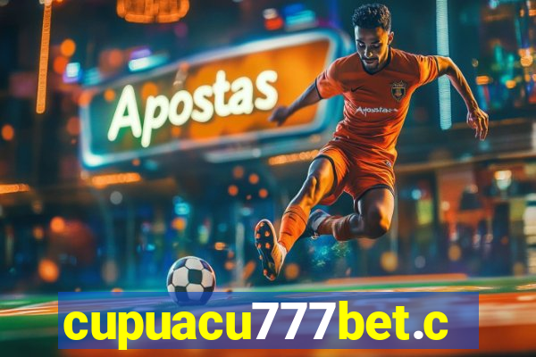 cupuacu777bet.com