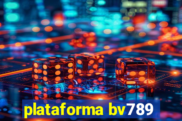 plataforma bv789