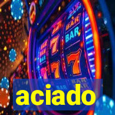 aciado