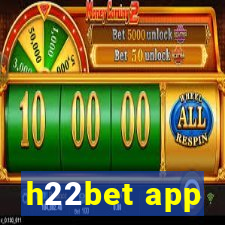 h22bet app