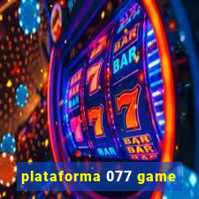 plataforma 077 game