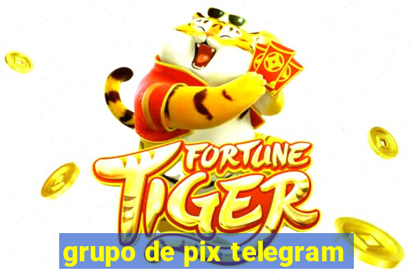 grupo de pix telegram